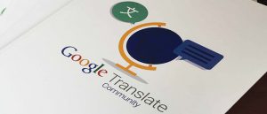 ترجمه رسمی - بایدها و نباید های ترجمه با گوگل ترنسلیت